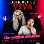 Espetáculo A morte quer que eu viva estreia no teatro Shopping Tatuapé