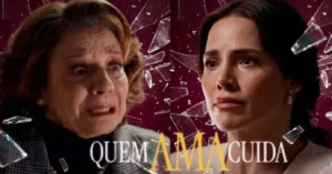 Segredo do passado de Diná vira trunfo para Adriana em Quem Ama Cuida