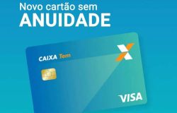 Cartão de crédito Caixa Tem: como solicitar a versão sem anuidade em 2026