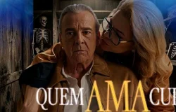 Reta final de Quem Ama Cuida expõe traições e segredos de Pilar e Ulisses